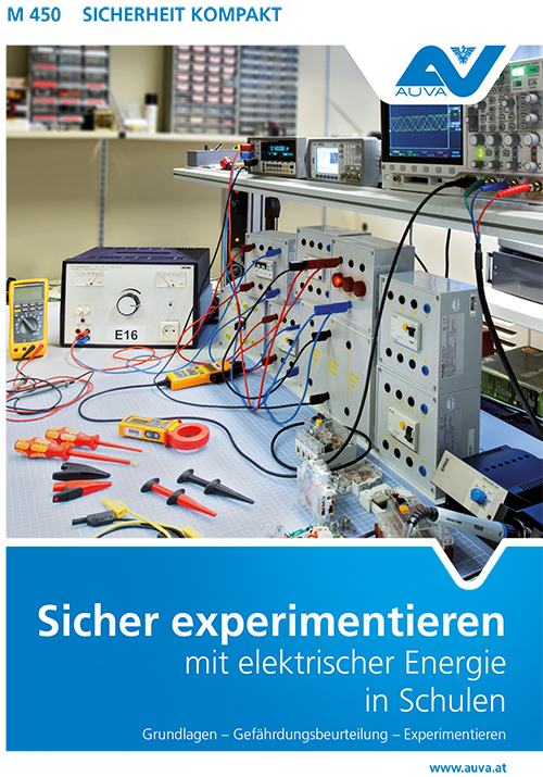 Titelbild des Merkblattes M 450, Sicher experimentieren mit elektrischer Energie in Schulen